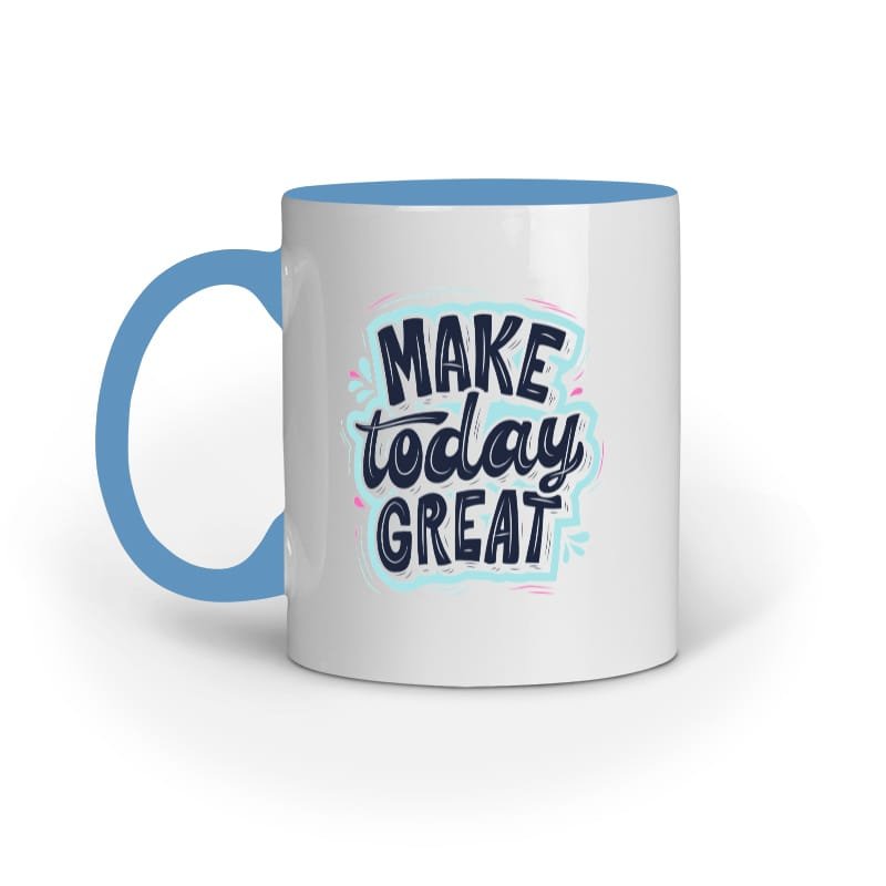 Mug - Make Today Great - Image 2