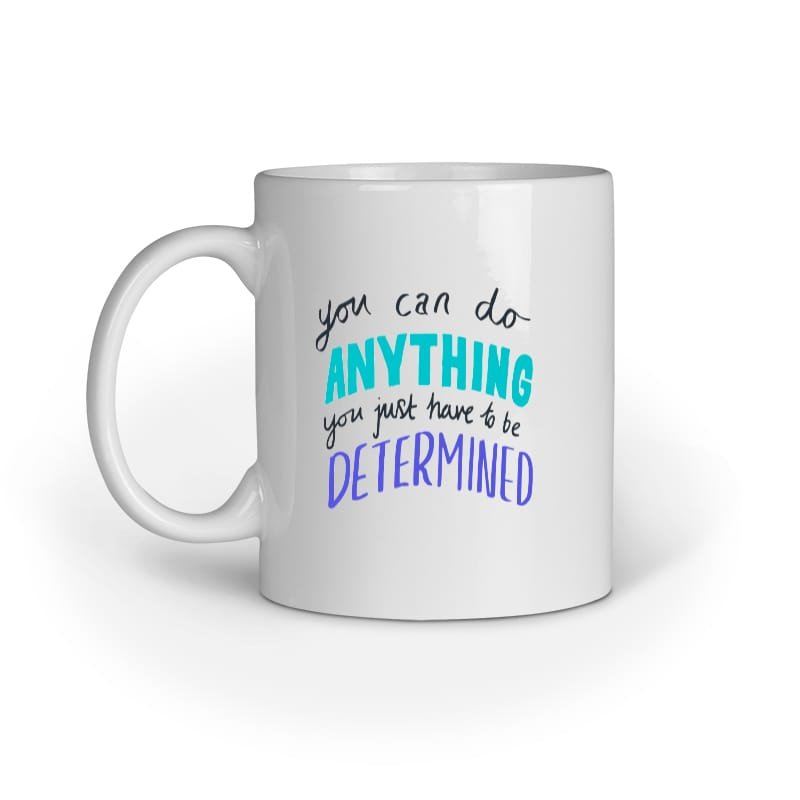 Coffee Mug – Do Anything
