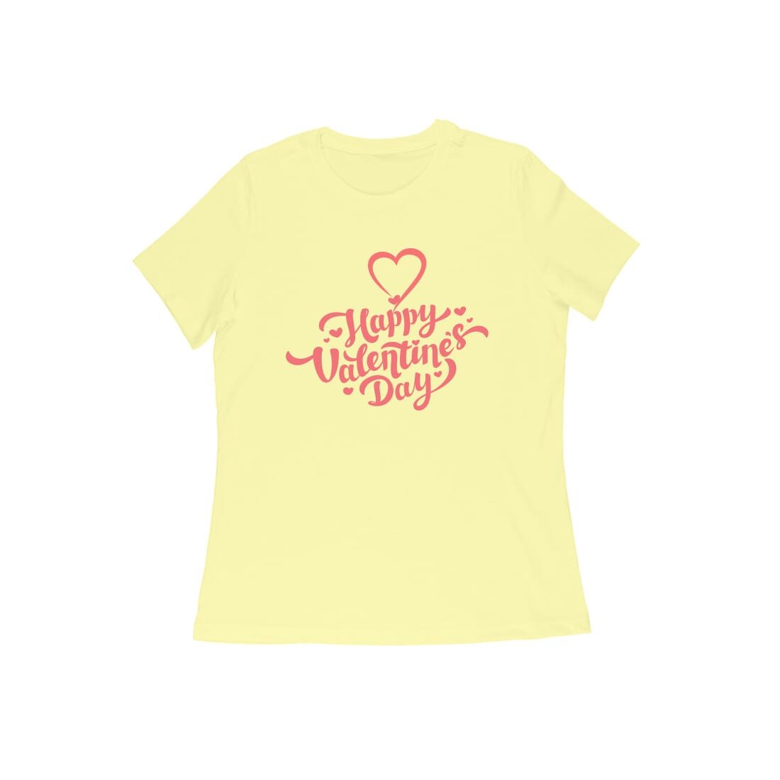 Women’s Half Sleeve Round Neck T-Shirt – Happy Valentine’s Day